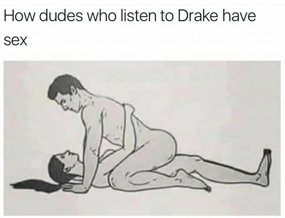 cartoon - How dudes who listen to Drake have sex