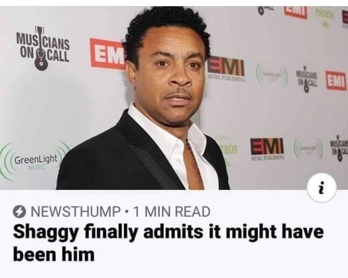 musicians on call - Musicians On Call Em Em Emi Suposen Sche Ron Emi GreenLight Nos Music i Newsthump. 1 Min Read Shaggy finally admits it might have been him