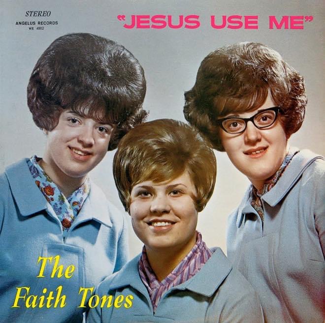 jesus use me - Stereo 199 Angelus Records Wr 4802 Jesus Use Me The Faith Tones