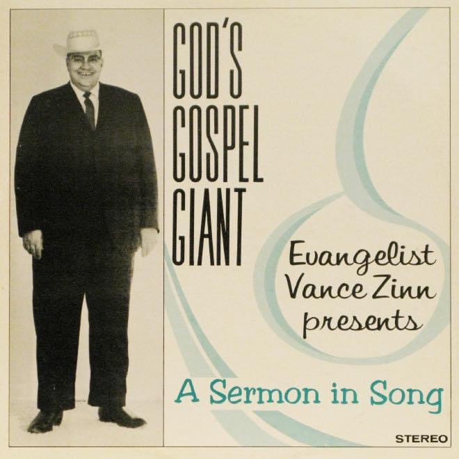 standing - Cods Cospel Ciant Evangelist Vance Zinn presents A Sermon in Song Stereo