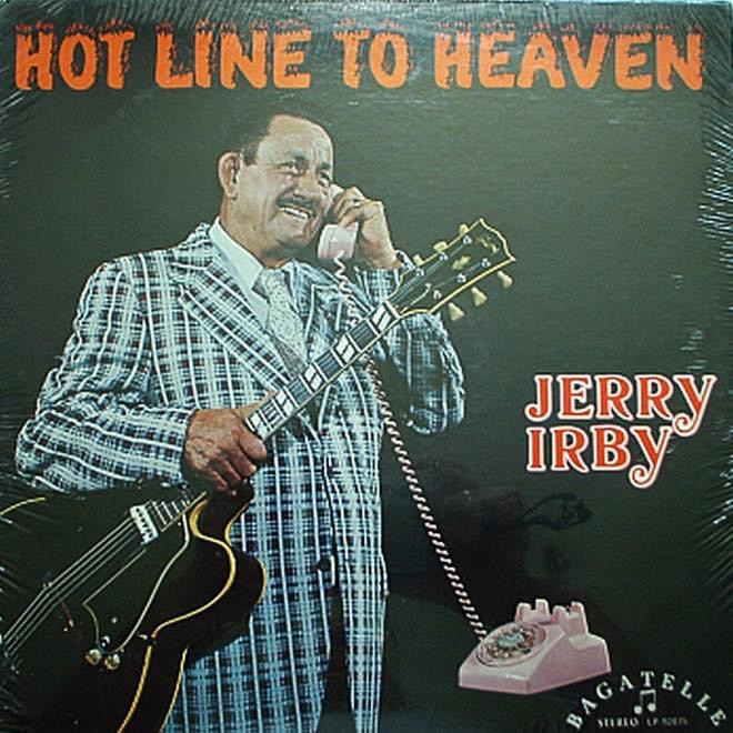 jerry irby hot line to heaven - Hot Line To Heaven Jerry Irby B Sirionen
