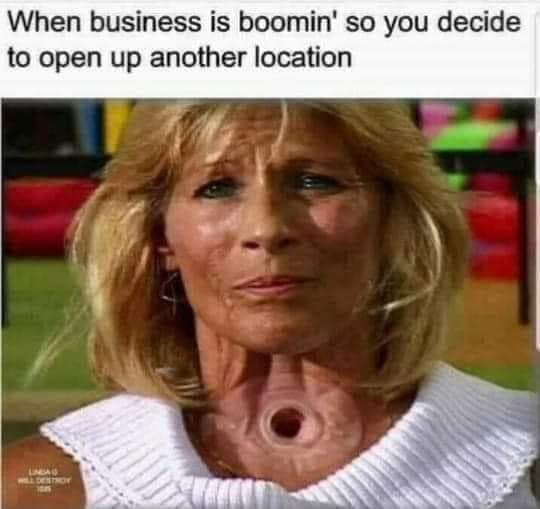 monday morning randomness -  business is booming meme - When business is boomin' so you decide to open up another location Nas Destroy 101