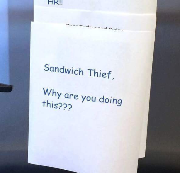 The Drama of a Stolen Sandwich