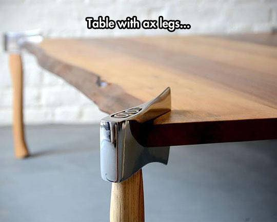 random pic ax table - Table with ax legs.co