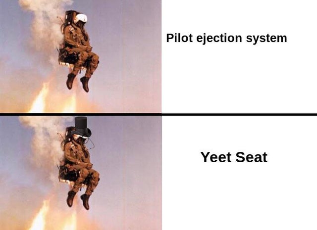 Humour - Pilot ejection system Yeet Seat