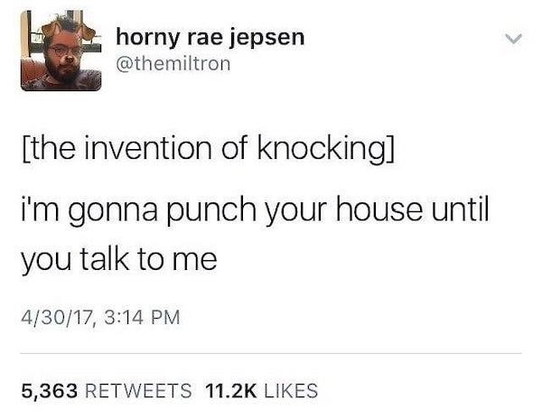 chewbacca dick meme - horny rae jepsen the invention of knocking i'm gonna punch your house until you talk to me 43017, 5,363