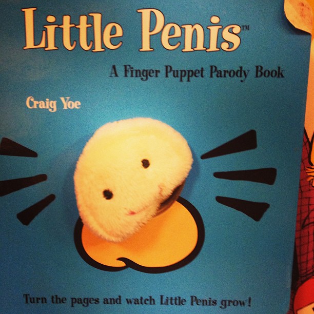 orange - Little Penis A Finger Puppet Parody Book Craig Yoe Turn the pages and watch Little Penis grow!