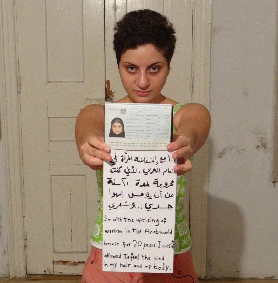 In case you cant read it:  I'm with the uprising of women in the Arab world because for 20 years, I wasn't allowed to feel the wind in my hair and my body.