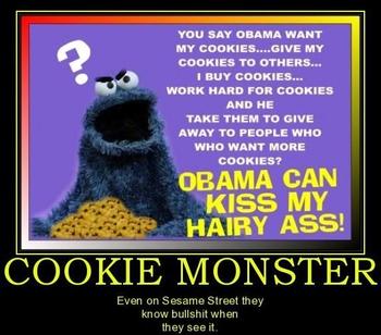 That's right. Taking all the cookies to hand out to his little democrat monsters.
