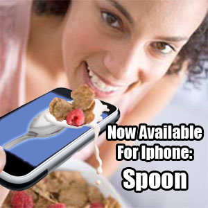 Warning: do not use spoon for any purpose required of forks, knives, or chopsticks. Spoon should only be used for dry, scoopable materials. After using spoon app, please clean iPhone carefully and place in dish rack so other housemates dont have to.