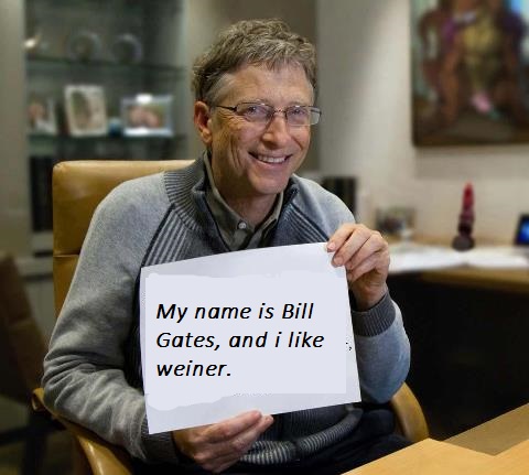 Bill Gates has came out of the closet!  I just hope he is happy : )