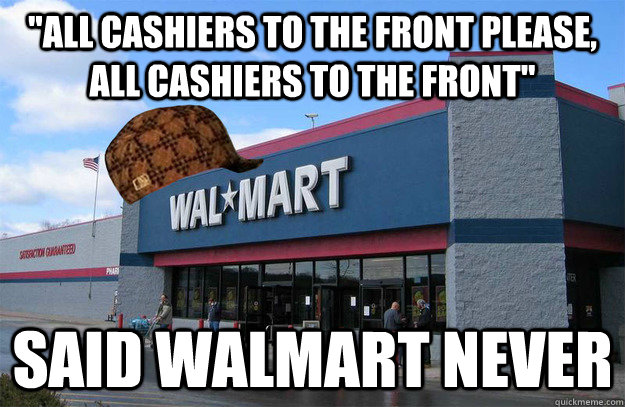 Scumbag Walmart