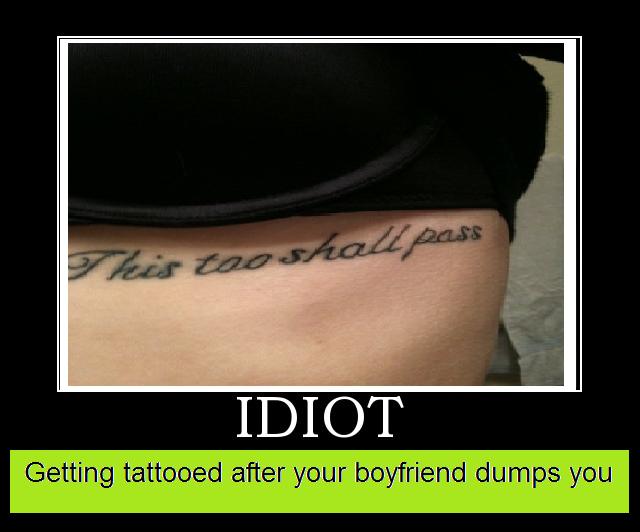 This girl got this tattooed on her chest after her boyfriend broke up with her. DUMMY!