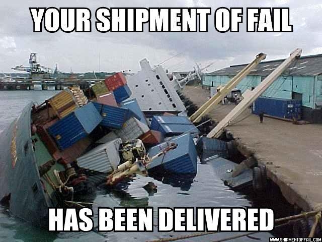 Its like the titanic all over again! Credits to shipmentoffail.com