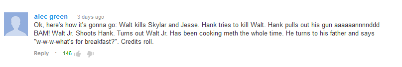 Youtube comment spoiling the true ending of Breaking Bad.