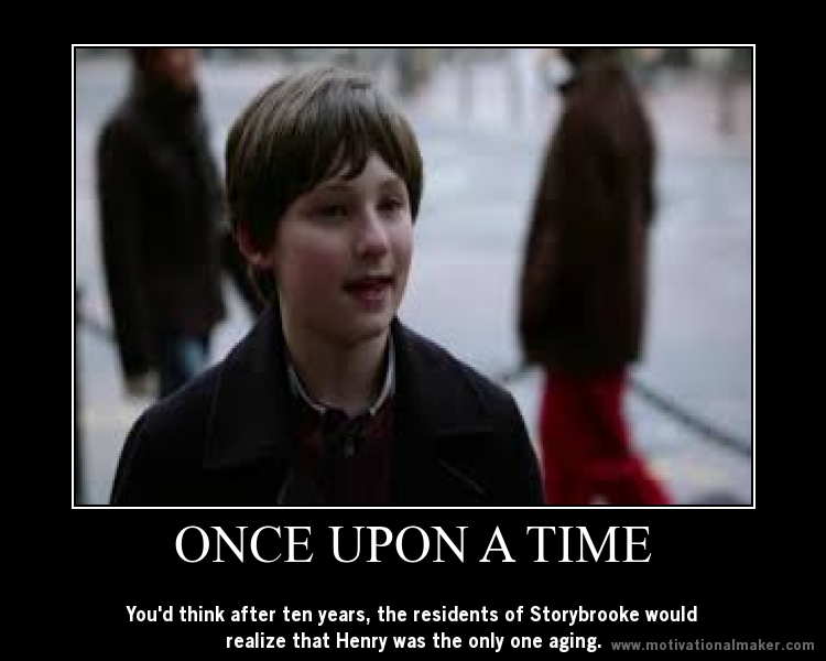 once upon a time season 7 memes - Once Upon A Time You'd think after ten years, the residents of Storybrooke would realize that Henry was the only one aging.