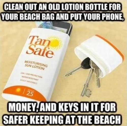 life hack material - Clean Out An Old Lotion Bottle For Your Beach Bag And Put Your Phone. Tan Sate Moisturising Sun Lotion 125 Money, And Keys In It For Safer Keeping At The Beach