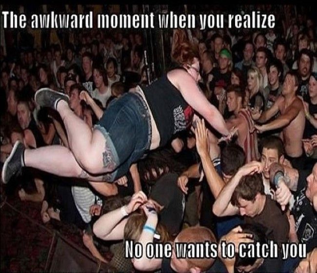 awkward moment when you realize - The awkward moment when you realize No one wants to catch you