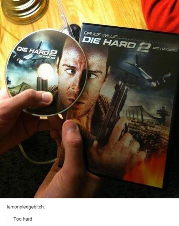 derp hard - Bruce Willis Die Hard Die Hard 2 Diharoor Dhe Harder lemonpledgebitch Too hard