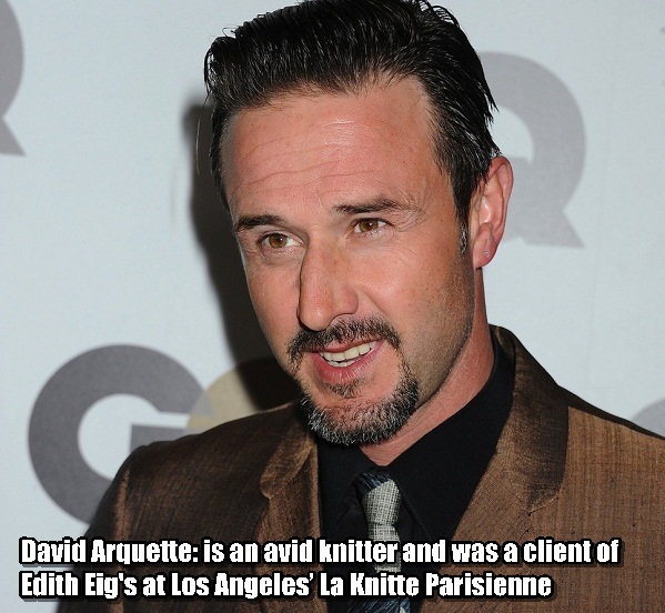 moustache - David Arquette is an avid knitter and was a client of Edith Eig's at Los Angeles La Knitte Parisienne