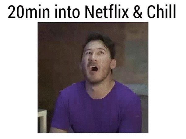 meme stream - markiplier gifs funny - 20min into Netflix & Chill