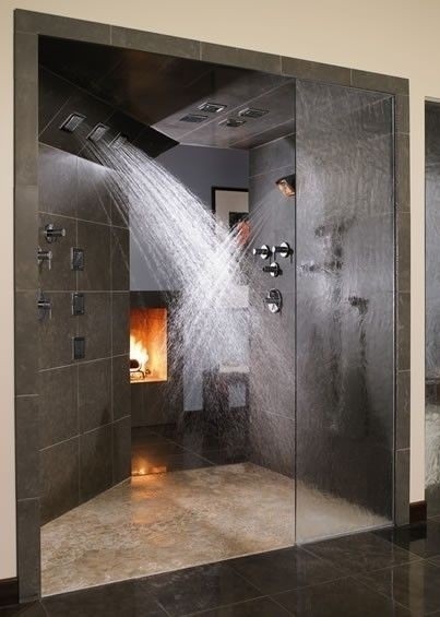 Both Directions Shower... For the times when you want to enjoy a roaring fire while taking a shower.