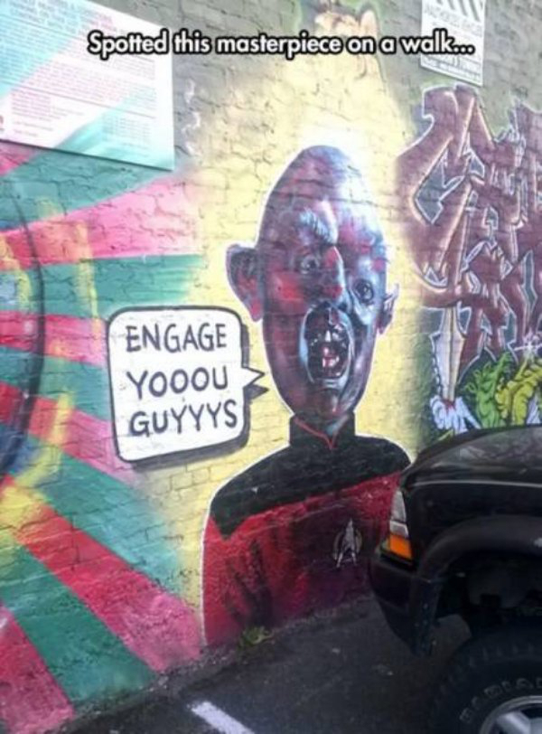 star trek graffiti - Spoffed this masterpiece on a walk.co Engage Yooou Guyyys