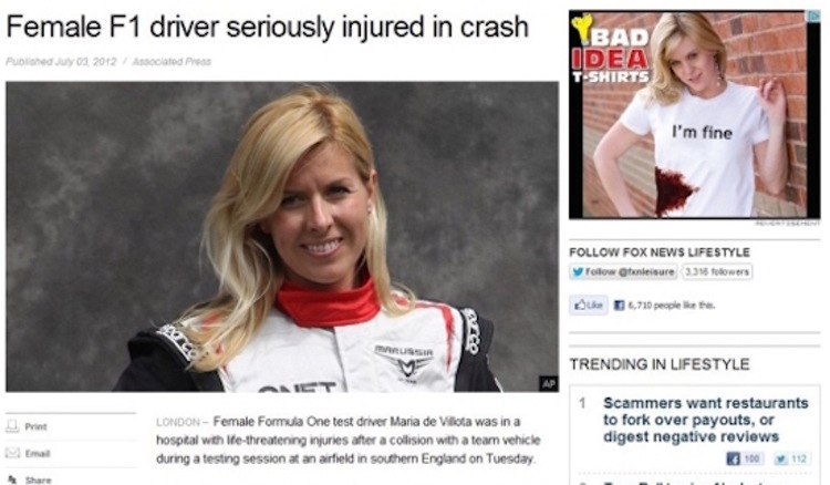 Advertising - Female F1 driver seriously injured in crash Published Jay 03, 2012 Associated Press Bad Idea TShirts I'm fine Fox News Lifestyle Onlisure 3.31 folowers 6.710 people kete Trending In Lifestyle Print London Female Formula One test driver Maria