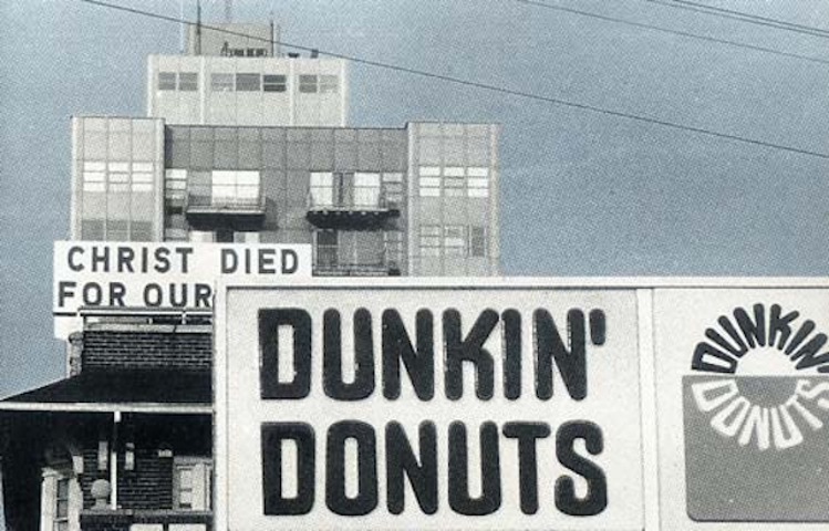 christ died for our dunkin donuts - Christ Died For Our Dunkin' Donuts