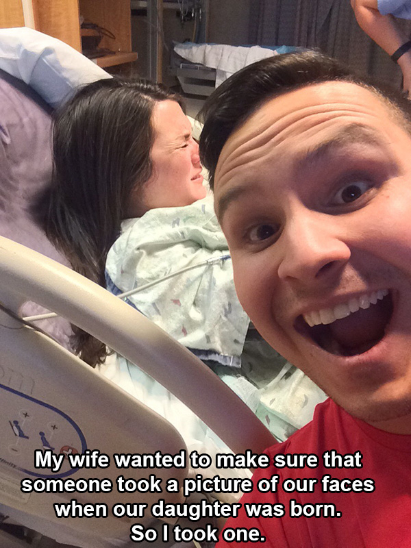 selfie giving birth - My wife wanted to make sure that someone took a picture of our faces when our daughter was born. So I took one.