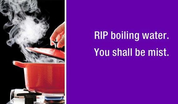 dad jokes - keep a lid - Rip boiling water. You shall be mist.