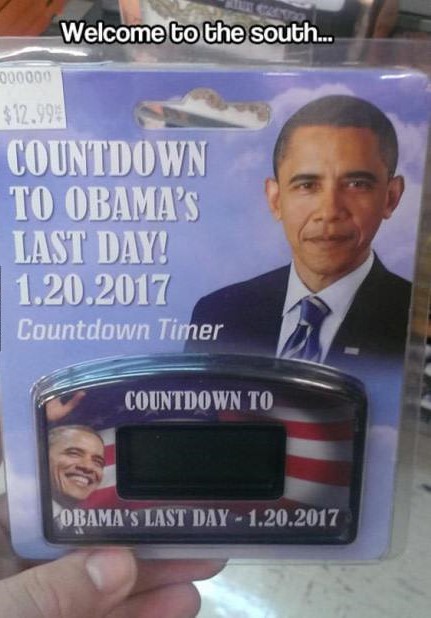 countdown to obama's last day - Welcome to the south... 000000 $12.99 Countdown To Obama'S Last Day! 1.20.2017 Countdown Timer Countdown To Obama'S Last Day 1.20.2017