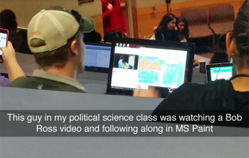 bob ross memes - This guy in my political science class was watching a Bob Ross video and ing along in Ms Paint