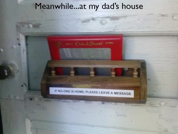 redneck invention meme - Meanwhile...at my dad's house If NoOne Is Home, Please Leave A Message