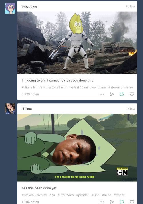 tumblr - screenshot - evayoblog I'm going to cry if someone's already done this literally threw this together in the last 10 minutes rip me universe 3,223 notes lillime Cn I'm a traitor to my home world has this been done yet universe Wars 1,204 notes