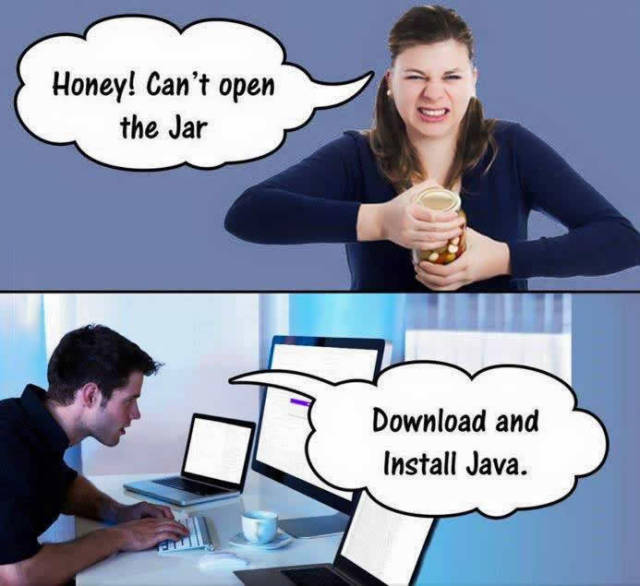 honey i can t open jar - Honey! Can't open the Jar Honey! Can't open Download and Install Java.