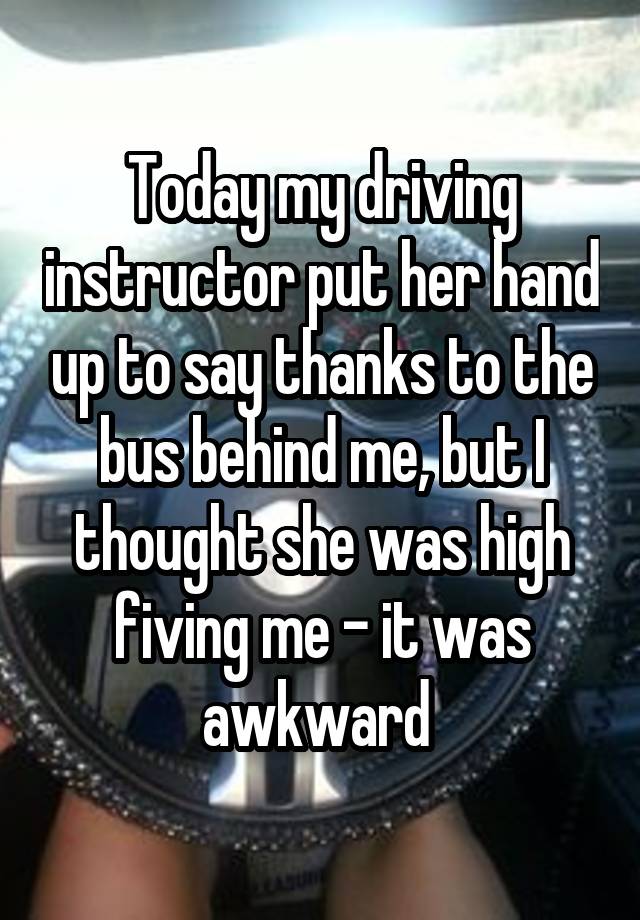 18 Funny Confessions From People Who Took Driver's Ed
