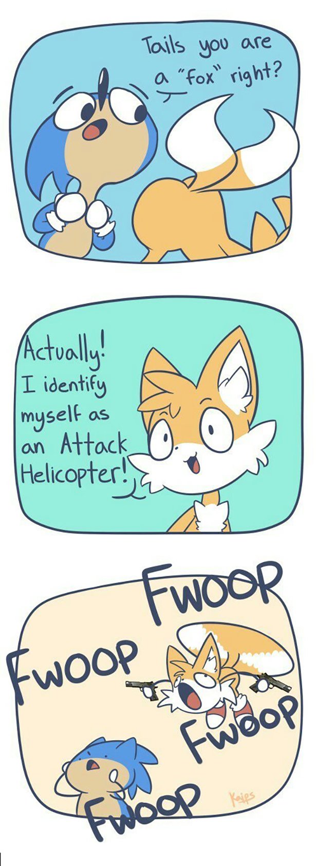 funny sonic attack helicopter - Tails you are a "fox" right? Actually! I identify myself as an Attack Helicopter!, a Fwoor Fwoop Ewooy Fwood