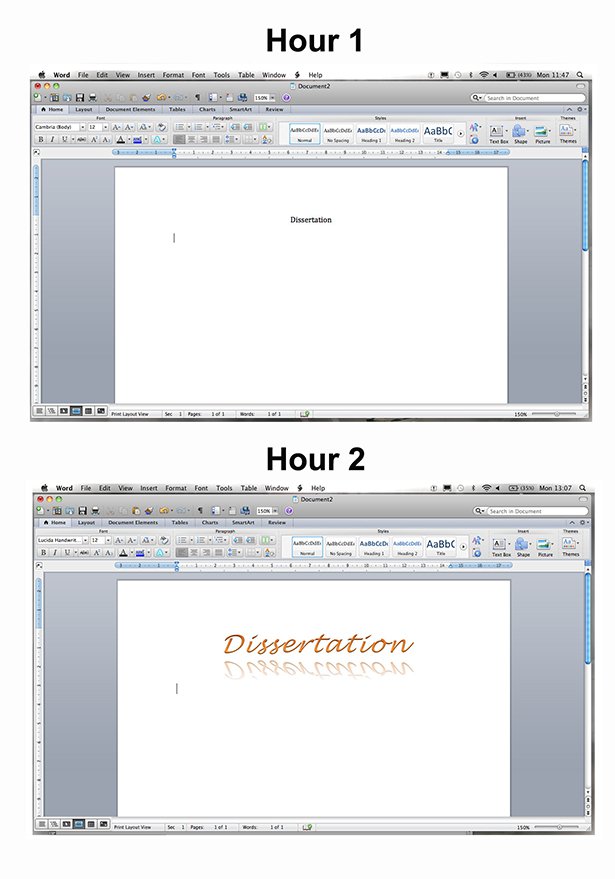 funny meme dissertation - Hour 1 Word File Edit View Insert Format Ton Tools Table Window Help O 4 145 Mon 9. A Home Q. R . Layout D O. e S Chart . 4 Smart 150 Review Doc s Cambria Body B A A A C a sa Cdr Abcd AaBbc. A Hour 2 Word File Edit View Insert Fo