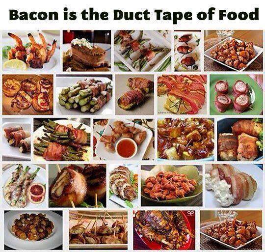 bacon duct tape of food - Bacon is the Duct Tape of Food
