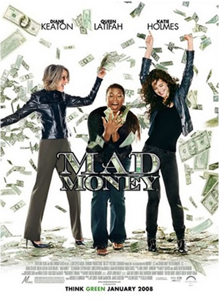 mad money movie poster - Holmes Think Green