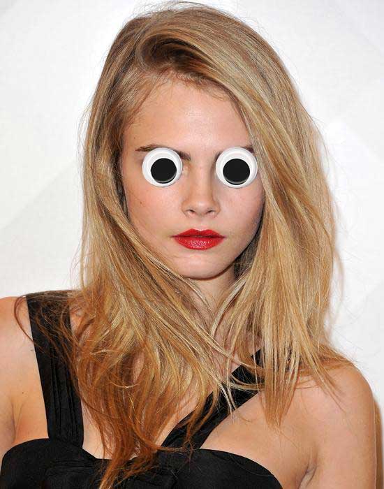 Supermodels with googly eyes!