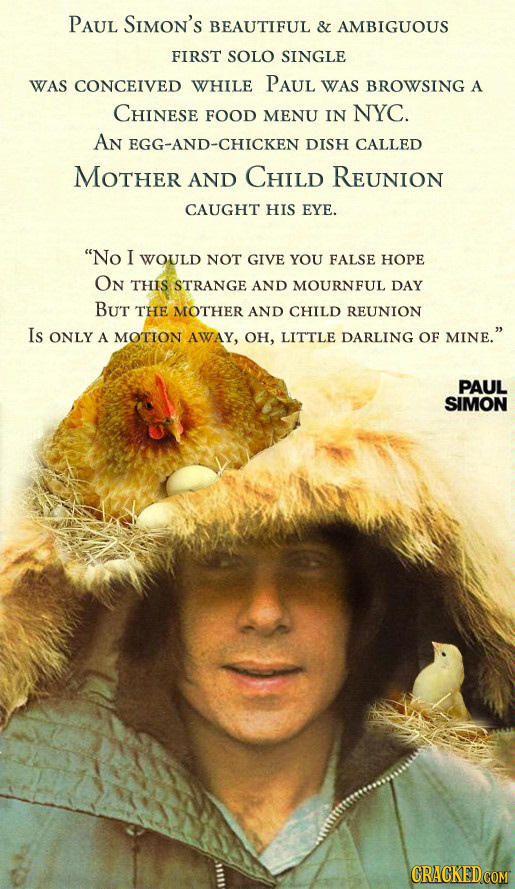 paul simon paul simon album - Paul Simon'S Beautiful & Ambiguous First Solo Single Was Conceived While Paul Was Browsing A Chinese Food Menu In Nyc. An EggAndChicken Dish Called Mother And Child Reunion Caught His Eye. "No I Would Not Give You False Hope 