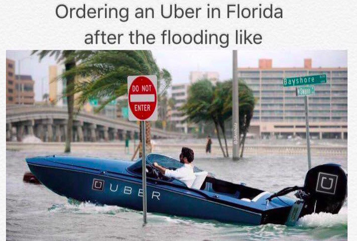 florida flooding meme - Ordering an Uber in Florida after the flooding Bayshore Do Not Enter elArtholz U Uber