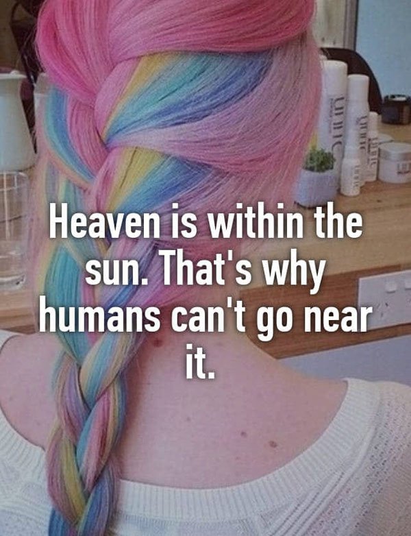 pink rainbow hair - Du On Heaven is within the sun. That's why humans can't go near