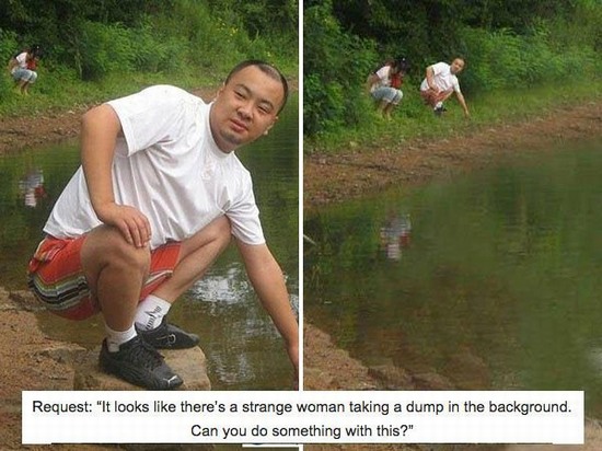 chinese photoshop trolls - Request "It looks there's a strange woman taking a dump in the background. Can you do something with this?"