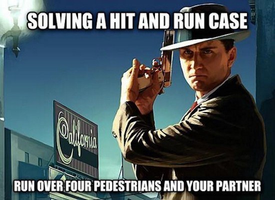 meme - Solving A Hit And Run Case Run Over Four Pedestrians And Your Partner