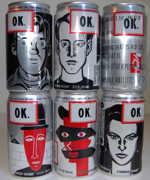 O.K. Coke-In 1993, The Coca-Cola Company decided they wanted capture the Generation X market by creating a new product that was unslick, cynical and anti-corporate. The result of that effort was OK Soda.