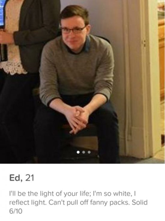 bad tinder profiles australia - Ed, 21 I'll be the light of your life; I'm so white, reflect light. Can't pull off fanny packs. Solid 610