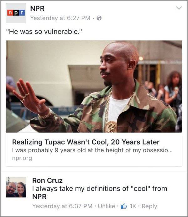 tupac shakur - Npr npr Yesterday at "He was so vulnerable." Realizing Tupac Wasn't Cool, 20 Years Later I was probably 9 years old at the height of my obsessio... npr.org Ron Cruz I always take my definitions of "cool" from Npr Yesterday at Un 1K.